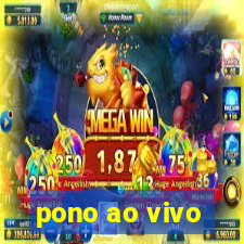 pono ao vivo